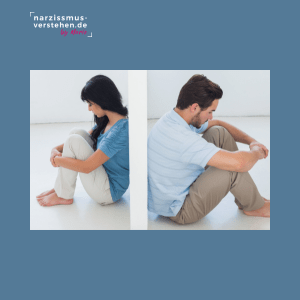 Verlassen, Narzisst oder Narzisstin